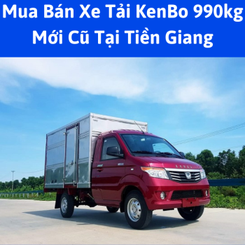 Mua Bán Xe Tải KenBo 990kg Mới Cũ Thùng Lửng, Thùng Mui Bạt, Thùng Kín Tại Tiền Giang