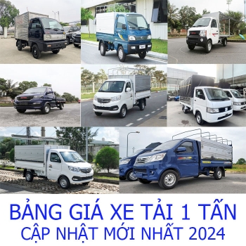 Bảng giá xe tải 1 tấn cập nhật mới nhất tháng 4 năm 2024 tại thị trường Việt Nam